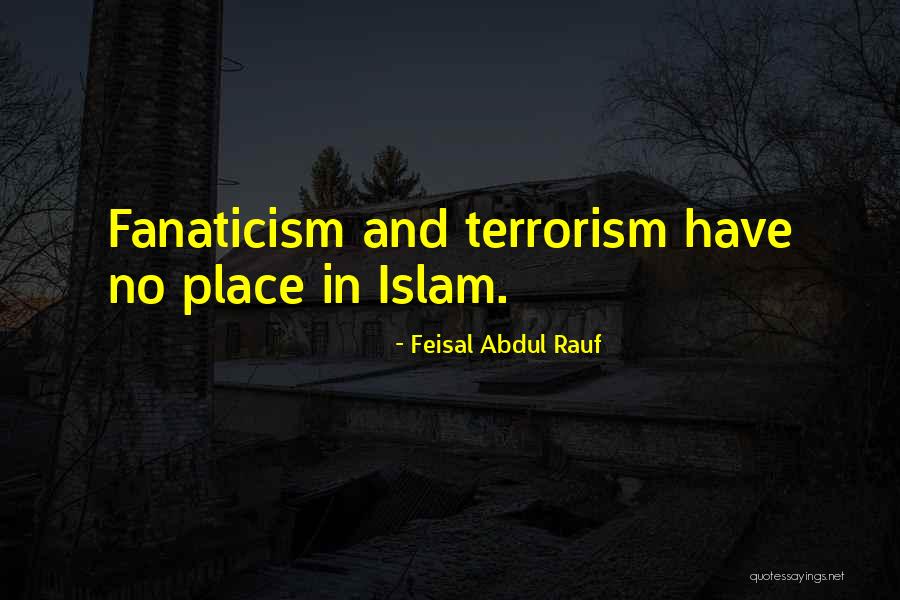 Islam And Terrorism Quotes By Feisal Abdul Rauf Islam And Terrorism Quotes By Feisal Abdul Rauf