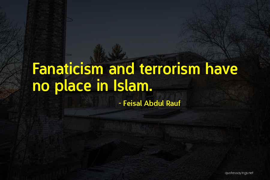 Islam And Terrorism Quotes By Feisal Abdul Rauf