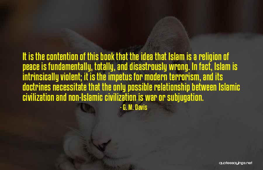 Islam And Terrorism Quotes By G. M. Davis