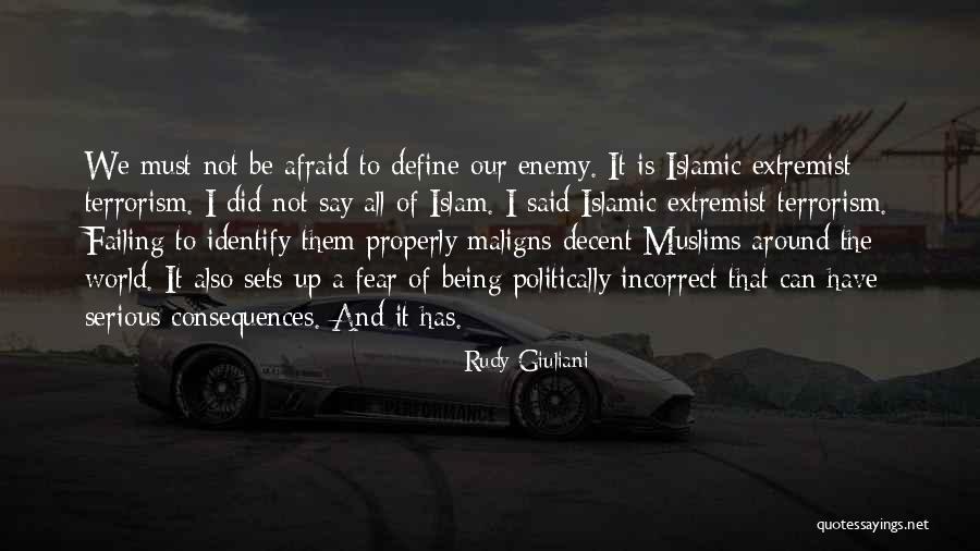 Islam And Terrorism Quotes By Rudy Giuliani