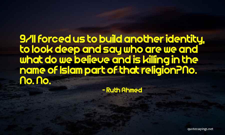 Islam And Terrorism Quotes By Ruth Ahmed