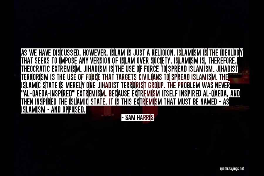 Islam And Terrorism Quotes By Sam Harris