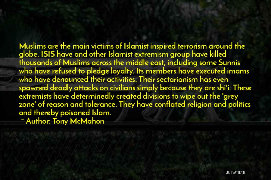 Islam And Terrorism Quotes By Tony McMahon