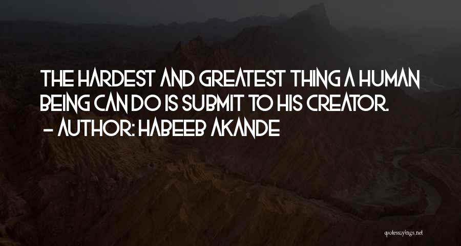 Islam Best Religion Quotes By Habeeb Akande