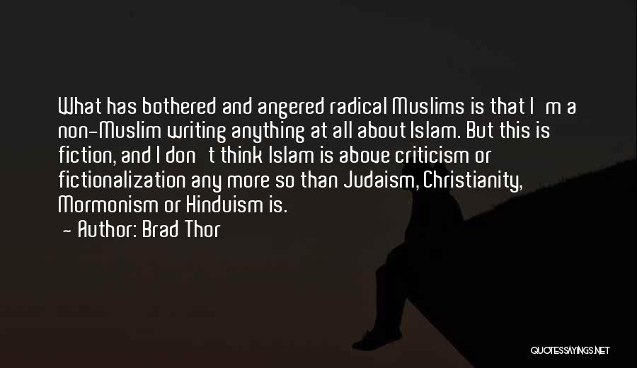 Islam Christianity And Judaism Quotes By Brad Thor