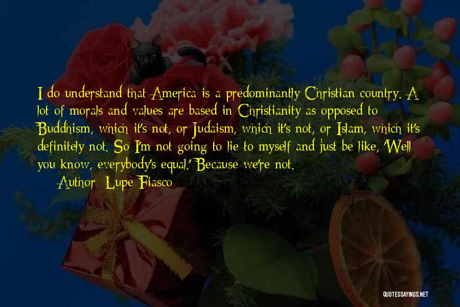 Islam Christianity And Judaism Quotes By Lupe Fiasco