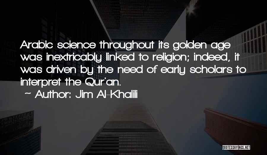 Islam In Arabic Quotes By Jim Al-Khalili