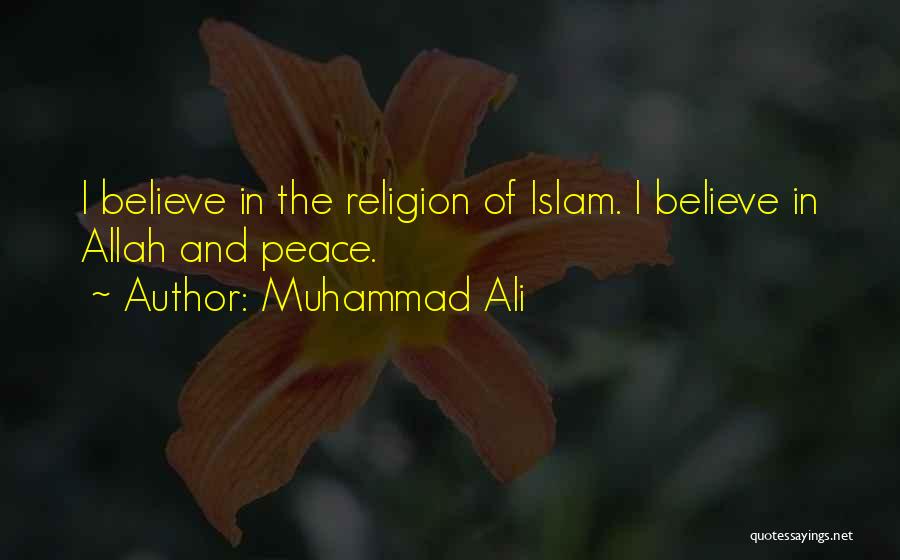 Islam Is A Religion Of Peace Quotes By Muhammad Ali