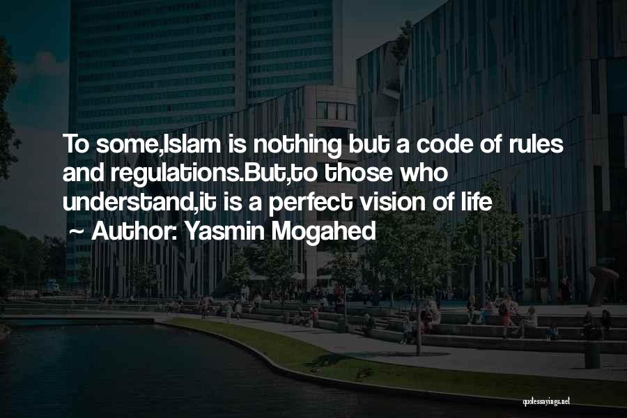 Islam Is A Way Of Life Quotes By Yasmin Mogahed