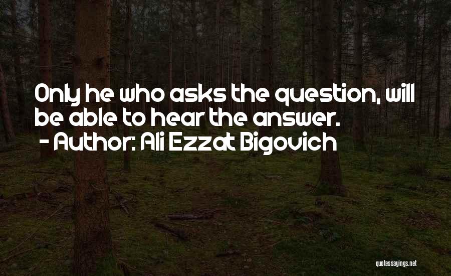 Islam Life Quotes By Ali Ezzat Bigovich