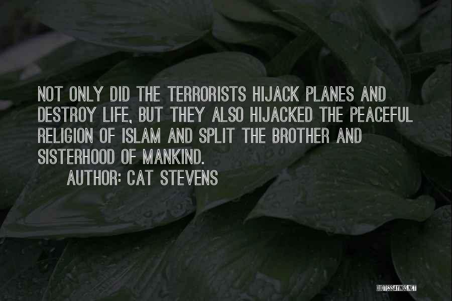 Islam Life Quotes By Cat Stevens