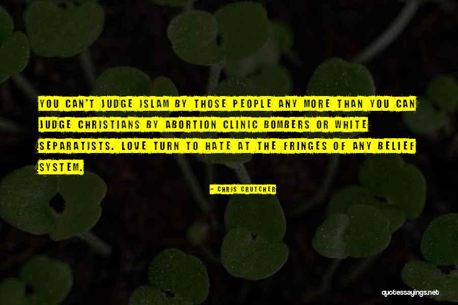 Islam Love Quotes By Chris Crutcher Islam Love Quotes By Chris Crutcher