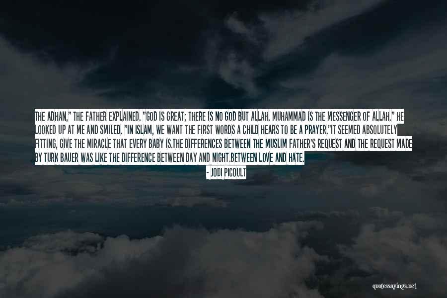 Islam Love Quotes By Jodi Picoult Islam Love Quotes By Jodi Picoult