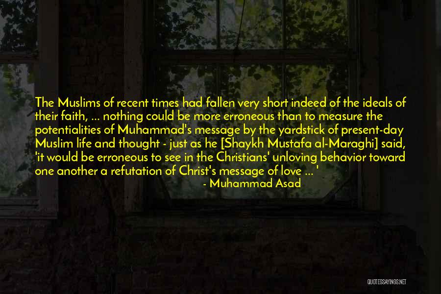 Islam Love Quotes By Muhammad Asad Islam Love Quotes By Muhammad Asad