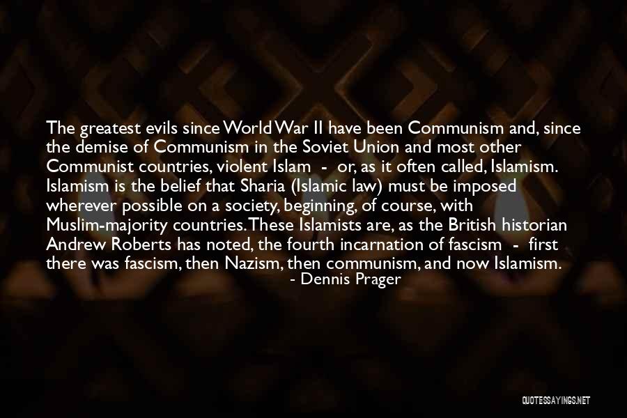 Islam Or Muslim Quotes By Dennis Prager Islam Or Muslim Quotes By Dennis Prager
