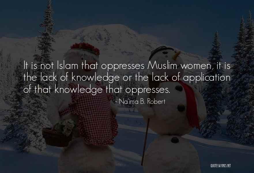 Islam Or Muslim Quotes By Na'ima B. Robert Islam Or Muslim Quotes By Na'ima B. Robert