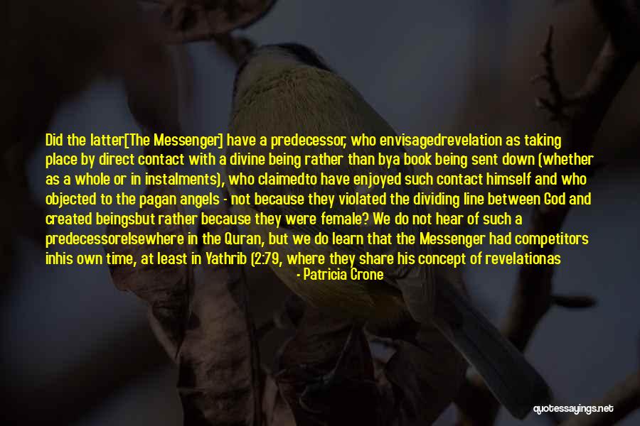Islam Origins Quotes By Patricia Crone Islam Origins Quotes By Patricia Crone
