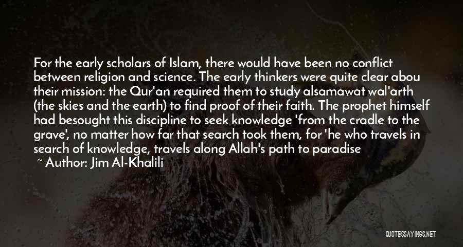 Islam Religion Quotes By Jim Al-Khalili