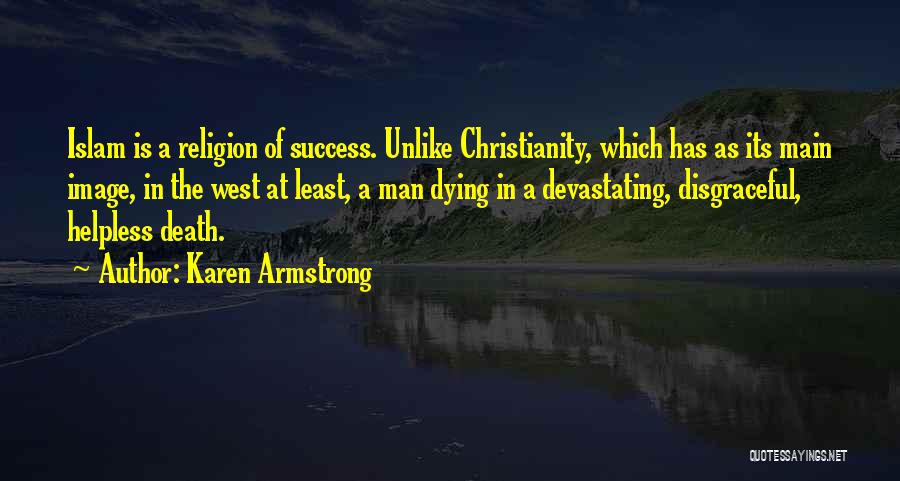 Islam Religion Quotes By Karen Armstrong