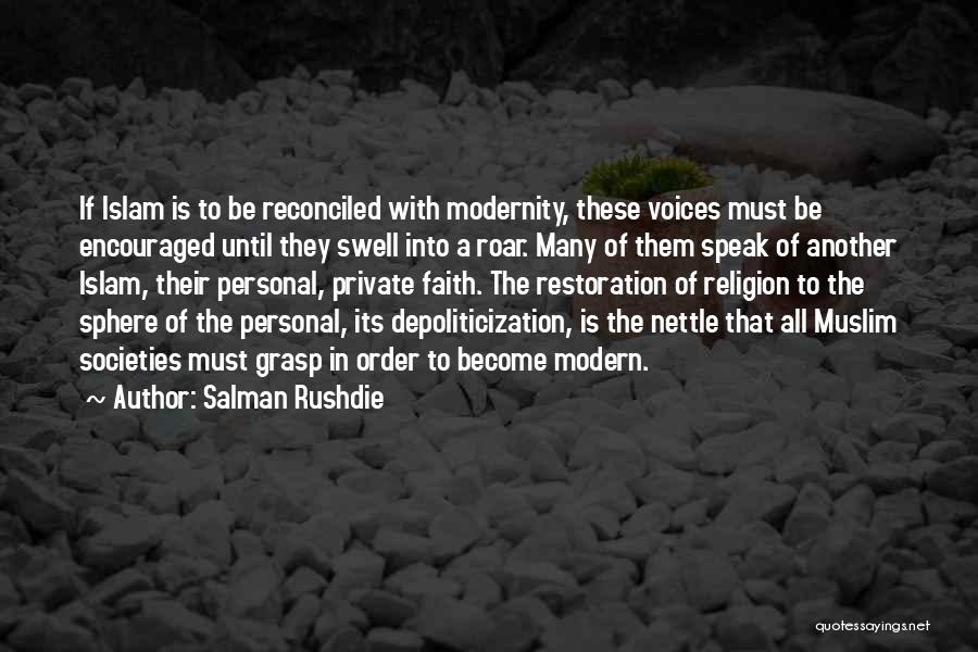 Islam Religion Quotes By Salman Rushdie