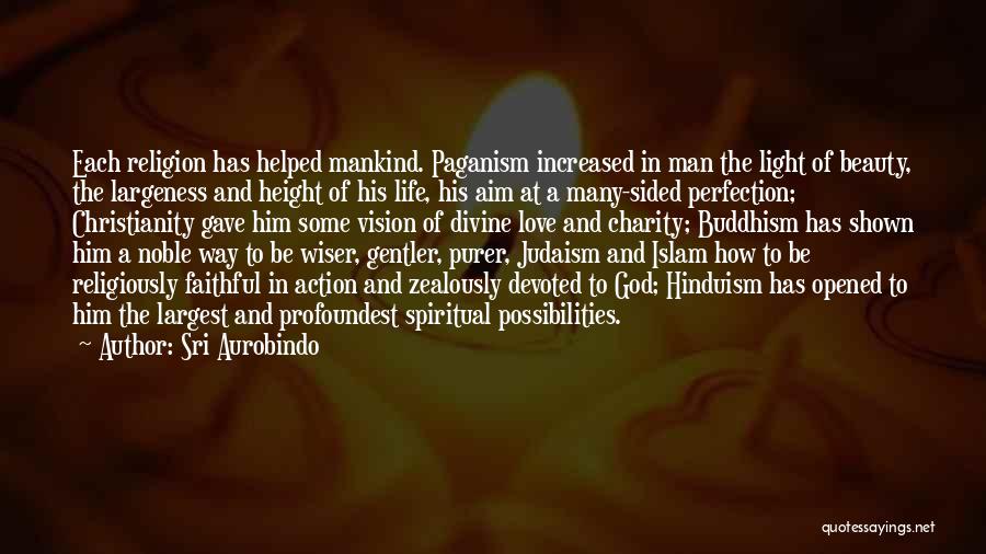 Islam Religion Quotes By Sri Aurobindo