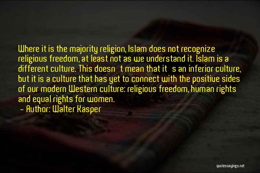 Islam Religion Quotes By Walter Kasper