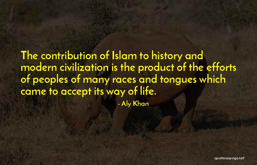 Islam Way Life Quotes By Aly Khan Islam Way Life Quotes By Aly Khan