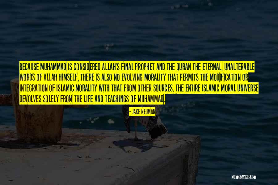 Islamic Allah Quotes By Jake Neuman Islamic Allah Quotes By Jake Neuman