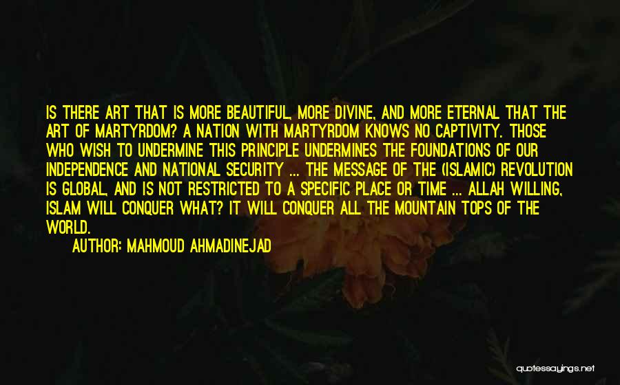 Islamic Art And Quotes By Mahmoud Ahmadinejad