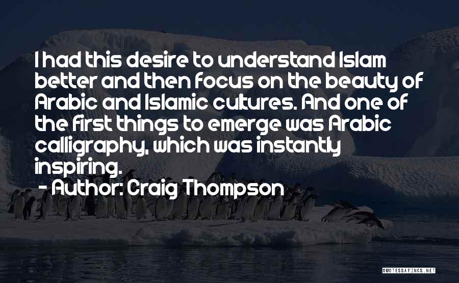 Islamic Calligraphy Quotes By Craig Thompson