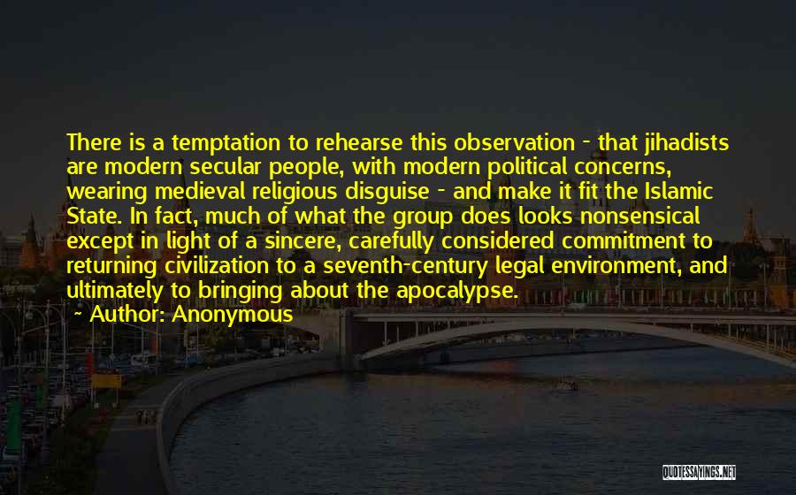 Islamic Civilization Quotes By Anonymous