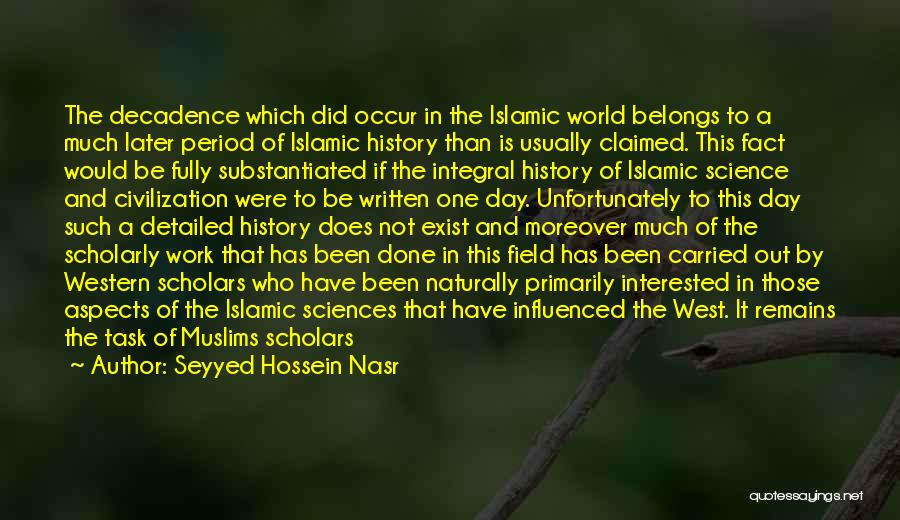 Islamic Civilization Quotes By Seyyed Hossein Nasr