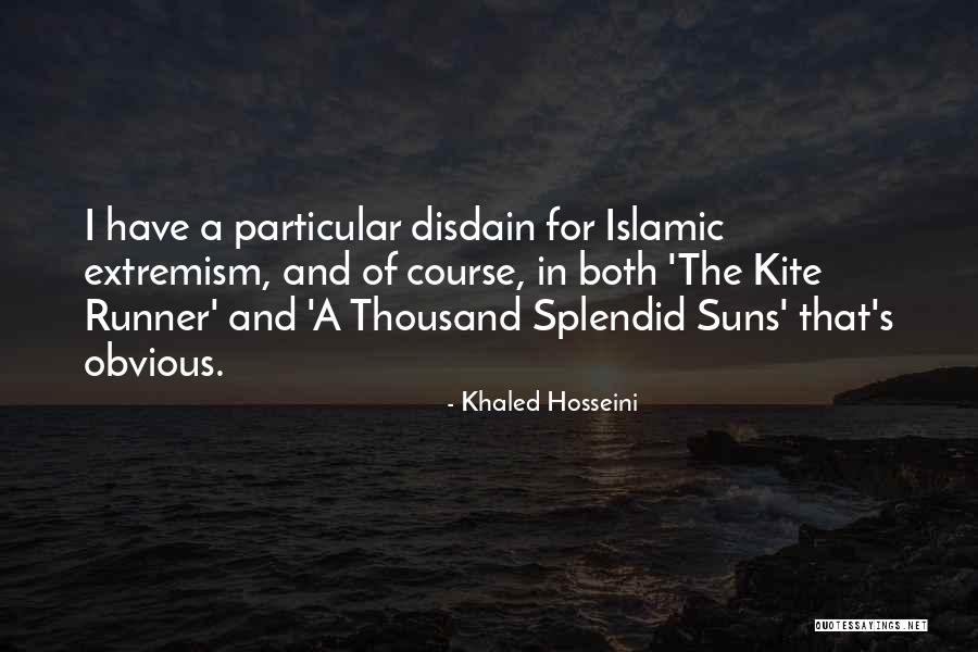 Islamic Extremism Quotes By Khaled Hosseini