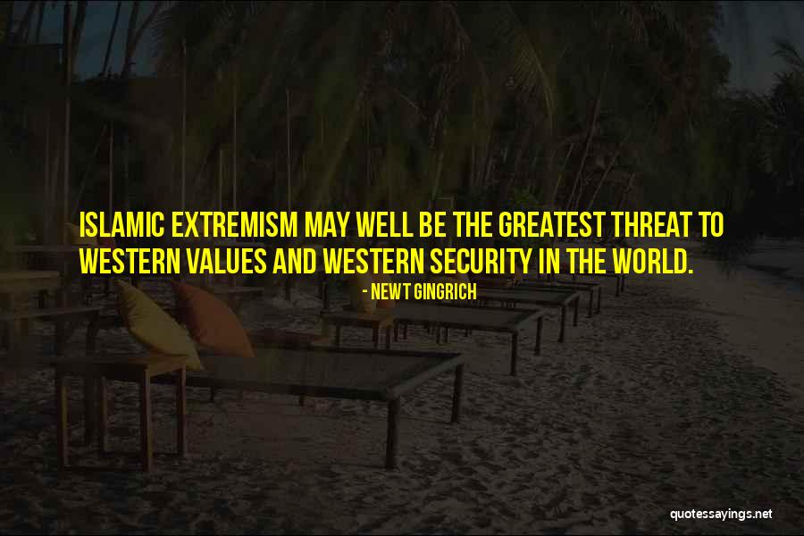 Islamic Extremism Quotes By Newt Gingrich Islamic Extremism Quotes By Newt Gingrich