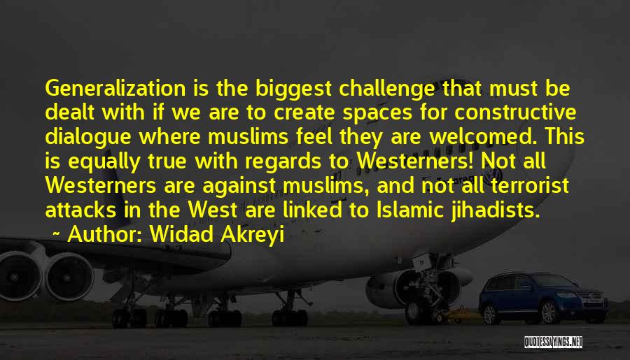 Islamic Extremism Quotes By Widad Akreyi