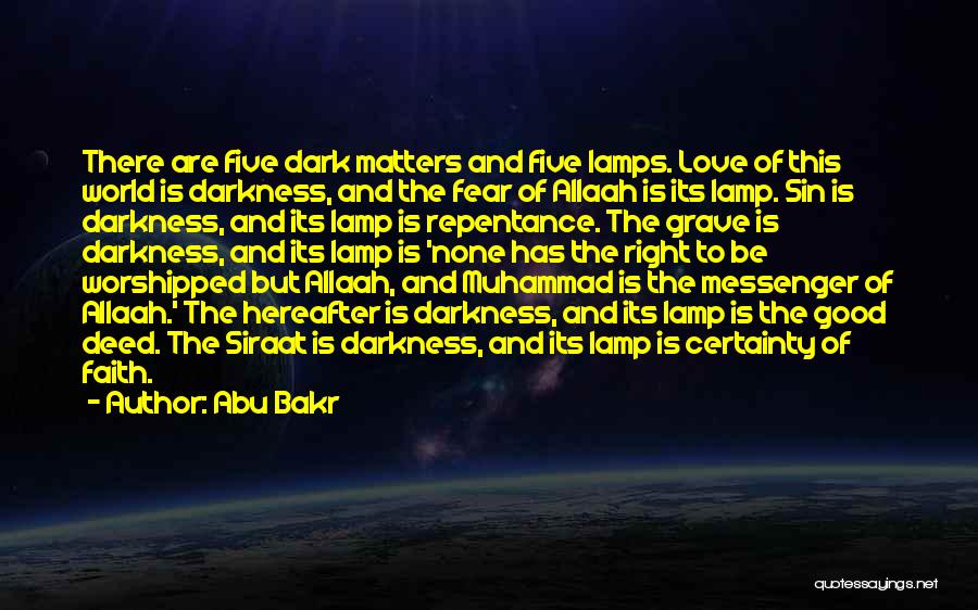 Islamic Faith Quotes By Abu Bakr