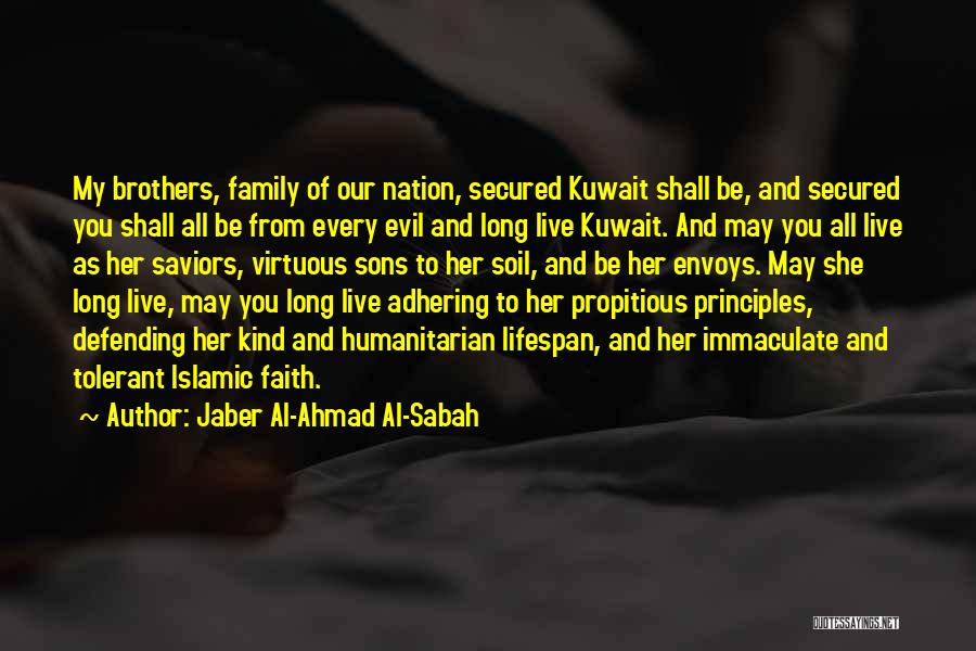 Islamic Faith Quotes By Jaber Al-Ahmad Al-Sabah