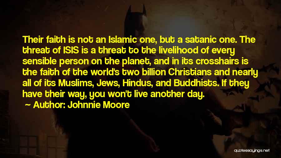 Islamic Faith Quotes By Johnnie Moore