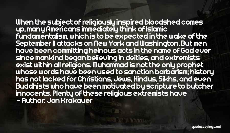 Islamic Faith Quotes By Jon Krakauer