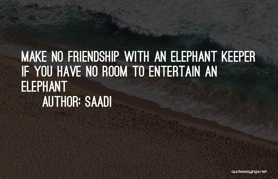 Islamic Friendship Quotes By Saadi