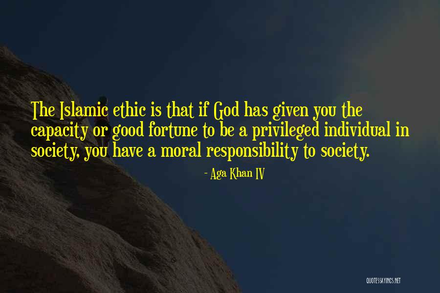 Islamic God Quotes By Aga Khan IV