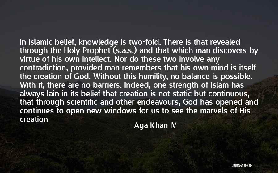 Islamic God Quotes By Aga Khan IV