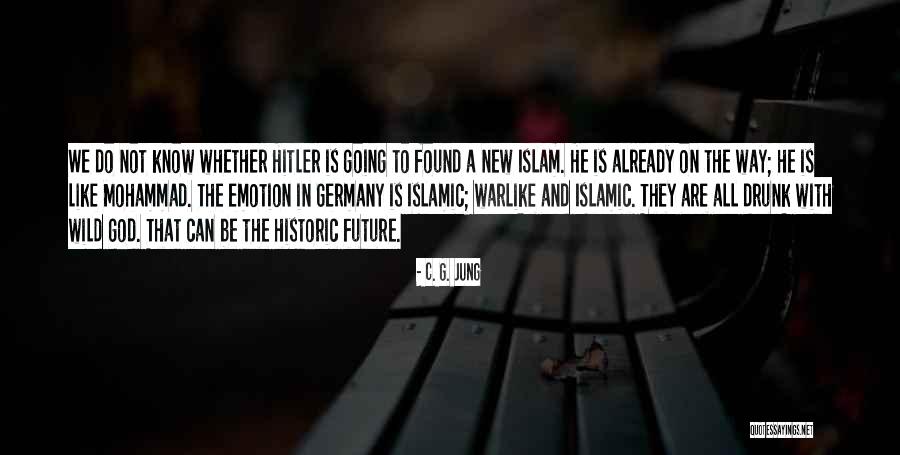 Islamic God Quotes By C. G. Jung Islamic God Quotes By C. G. Jung