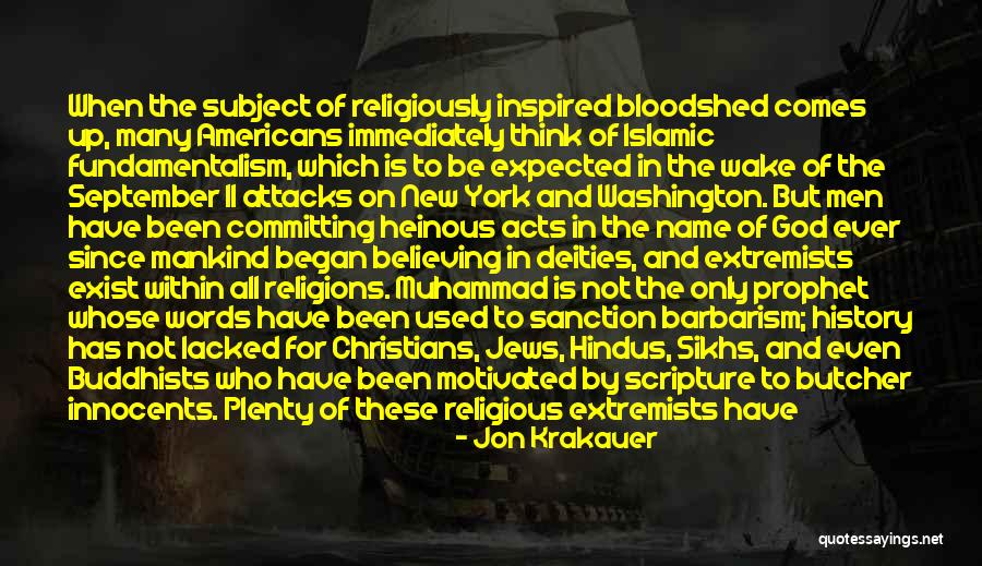 Islamic God Quotes By Jon Krakauer