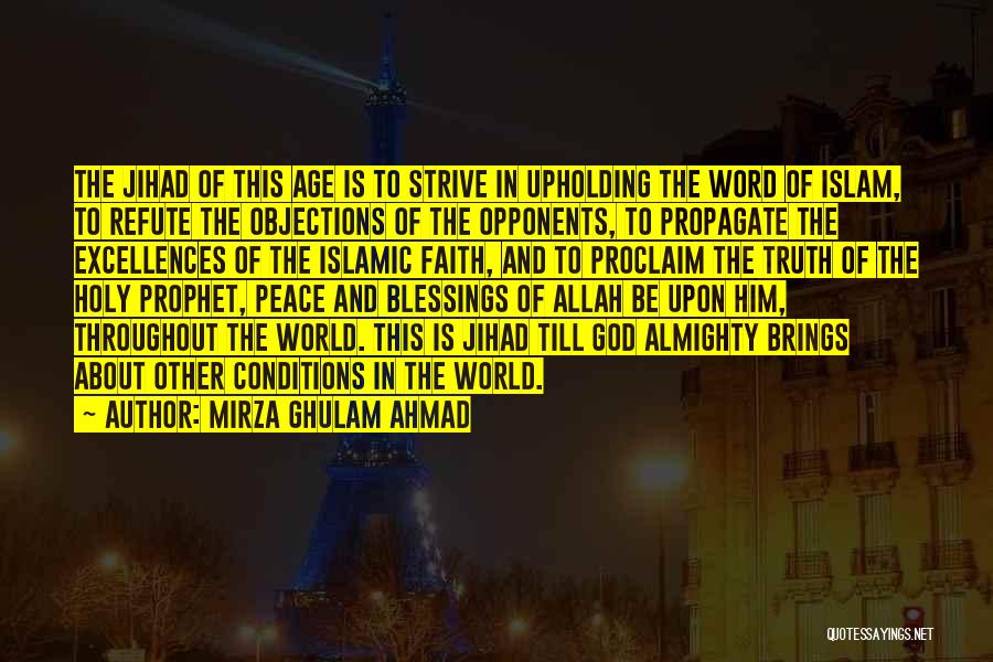 Islamic God Quotes By Mirza Ghulam Ahmad