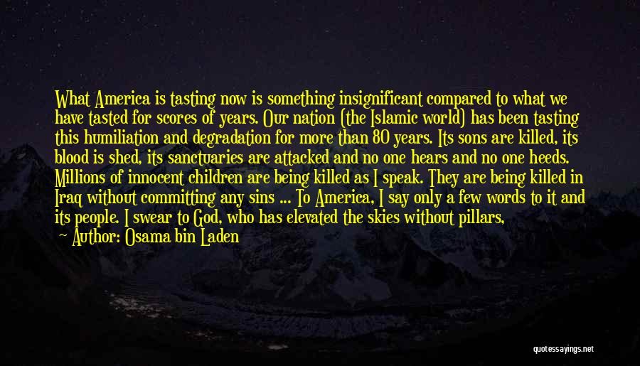 Islamic God Quotes By Osama Bin Laden