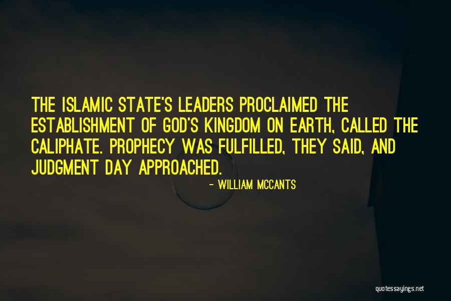 Islamic God Quotes By William McCants