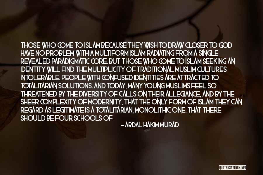 Islamic Identity Quotes By Abdal Hakim Murad Islamic Identity Quotes By Abdal Hakim Murad