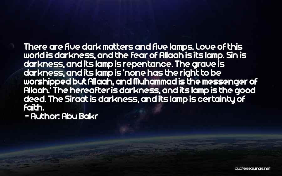 Islamic Love Quotes By Abu Bakr