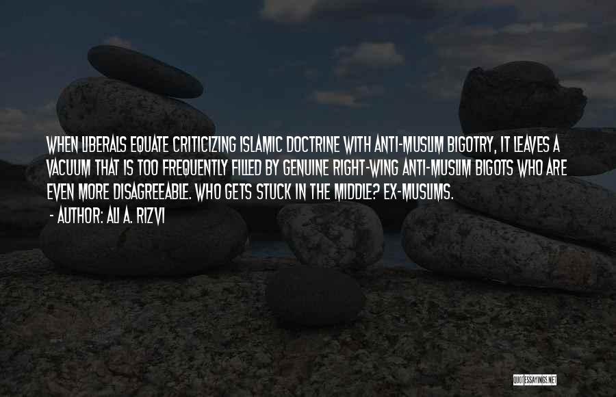 Islamic Muslim Quotes By Ali A. Rizvi